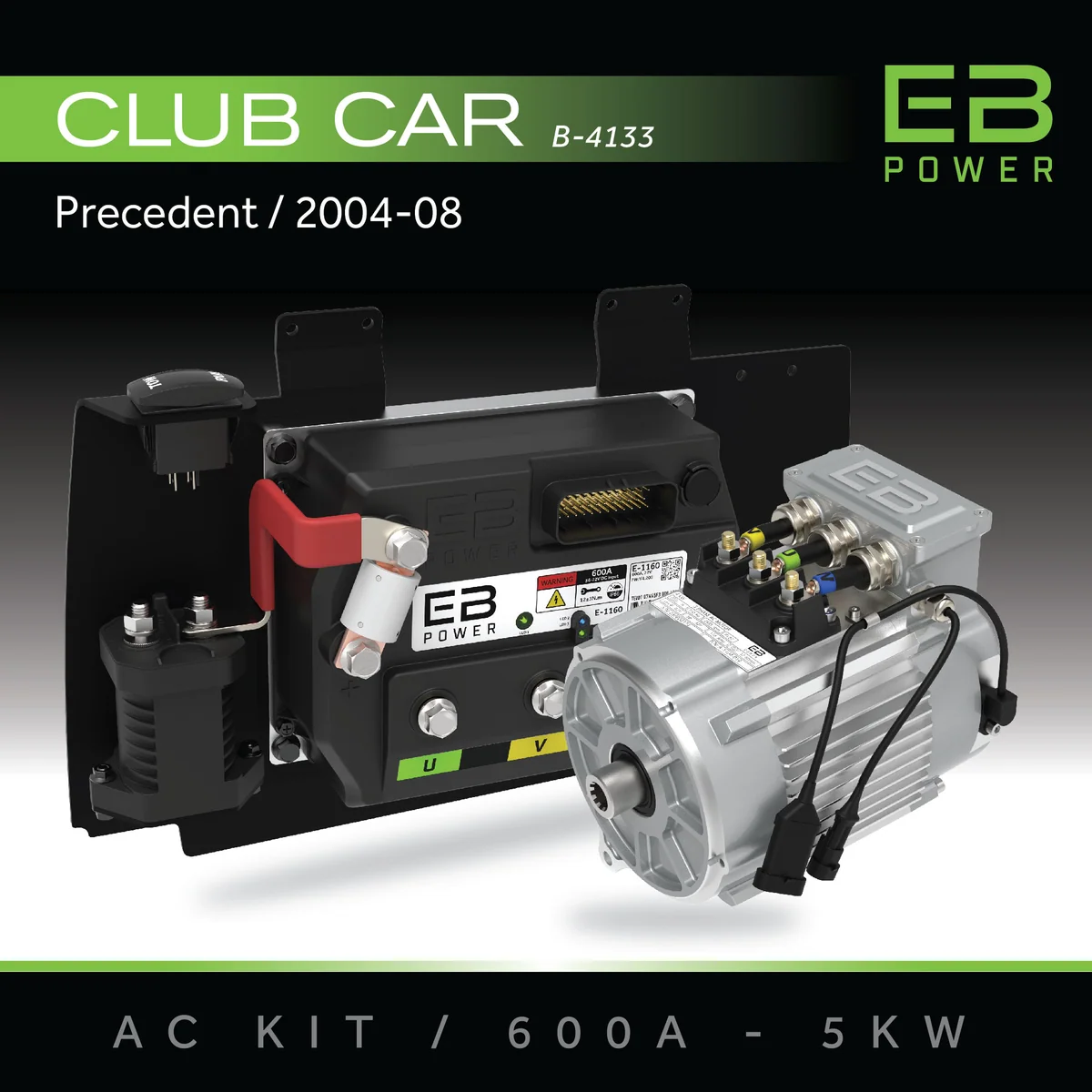 EB Power AC Kit / 600A + 5kW (MOST TORQUE) / Club Car Precedent / 2004-08
