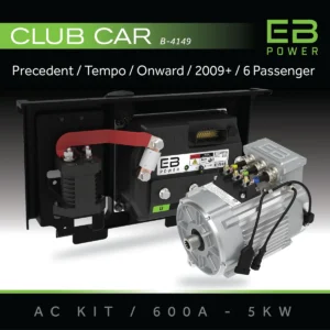 EB Power AC Kit / 600A + 5kW (MOST TORQUE) / Club Car Precedent / 2009+ / 6 Passenger