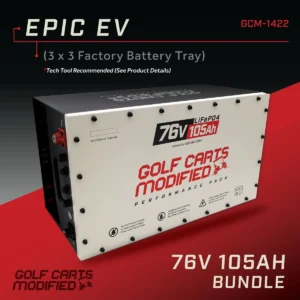 GCModified 76V 105AH Battery Bundle / Epic EV (3 x 3 Factory Battery Tray)