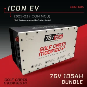 GCModified 76V 105AH Battery Bundle / ICON EV / 2021-23 (ICON MCU)